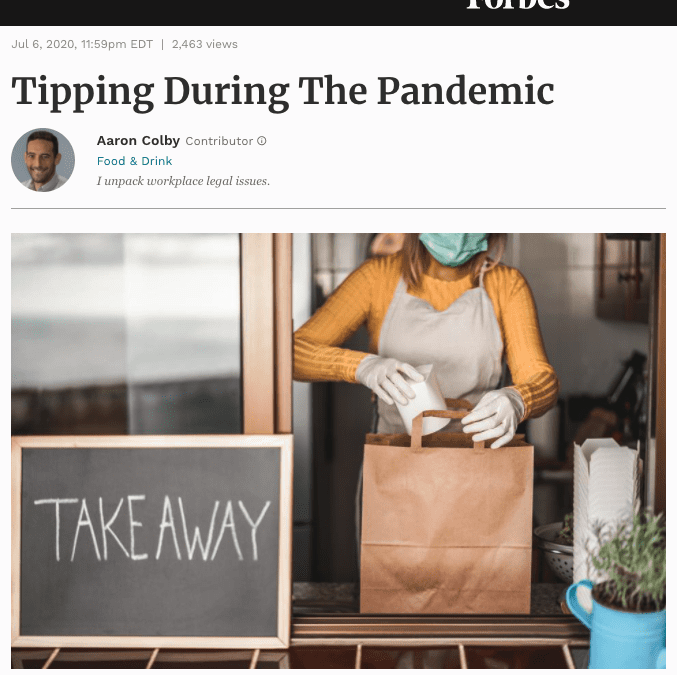 Aaron Colby Published on Forbes.com about Tips During the Pandemic