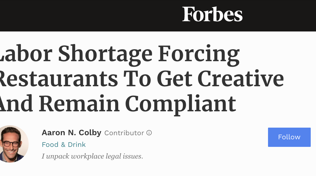 Aaron Colby published on Forbes.com about the Labor Shortage