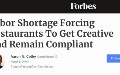 Aaron Colby published on Forbes.com about the Labor Shortage